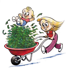 Image:A baby bouncing
ontop of a wheelbarrel
of money pushed by mom